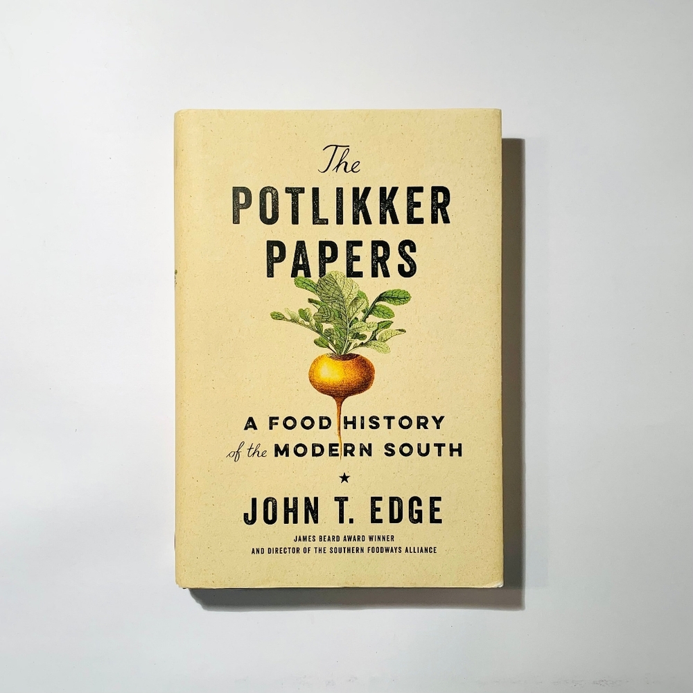 The Potlikker Papers by John T. Edge (Hardcover)